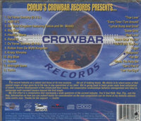 Coolio's Crowbar Records Presents w/ Damaged Case