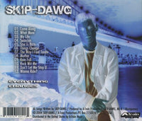 Skip-Dawg: Everything Changes