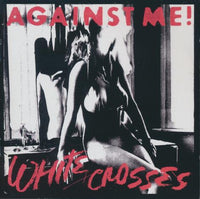 Against Me!: White Crosses