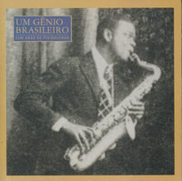 Pixinguinha: Um Genio Brasileiro: Cem Anos De Pixinguinha