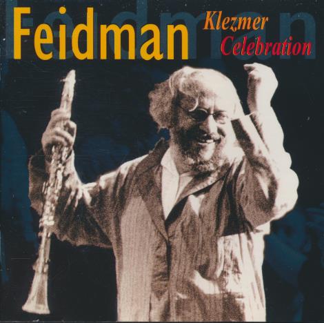 Feidman: Klezmer Celebration