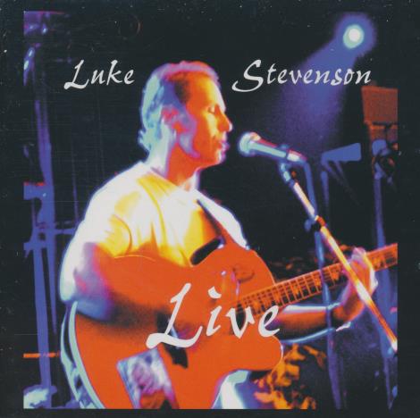Luke Stevenson: Live 2-Disc Set