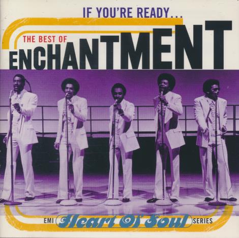 Enchantment: If You're Ready... The Best Of Enchantment