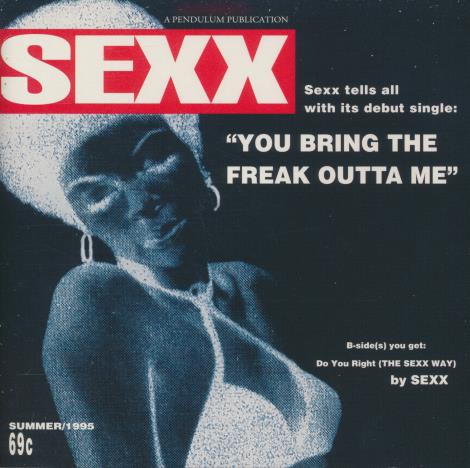 SEXX: You Bring The Freak Outta Me 6-Track Promo