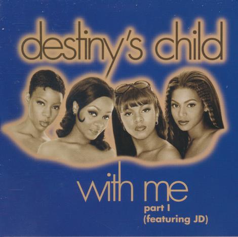 Destiny's Child: With Me Part I (featuring JD) 5-Track Promo