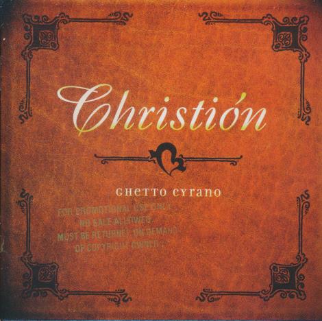Christion: Ghetto Cyrano