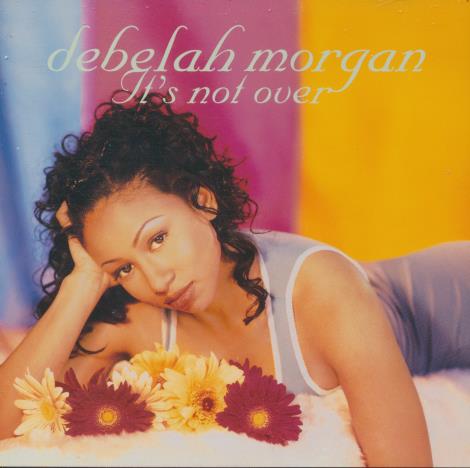 Debelah Morgan: It's Not Over Advance Promo