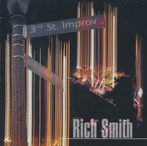 Rich Smith: 3rd St. Improv