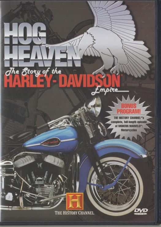 Hog Heaven: The Story Of The Harley-Davidson Empire / Modern Marvels: Motorcycles