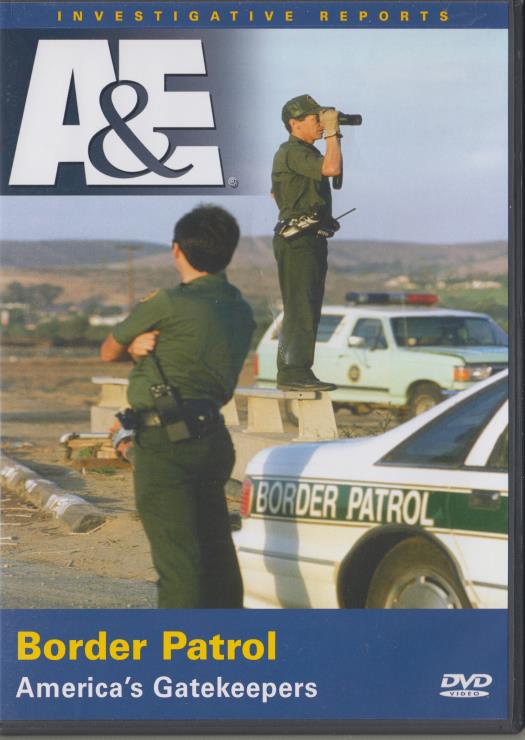 Border Patrol: America's Gatekeepers