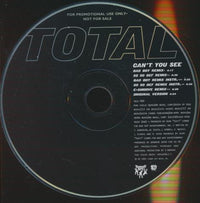 Total: Can't You See (The Remixes) 6-Track Promo w/ Front Artwork