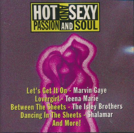 Hot And Sexy: Passion And Soul