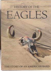 History Of The Eagles: The Story Of An American Band 3-Disc Set