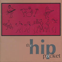 The Hip Pocket: The Hip Pocket