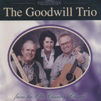 The Goodwill Trio: From The Old Country Church