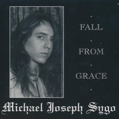 Michael Joseph Sygo: Fall From Grace