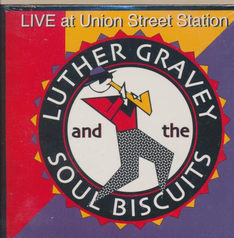 Luther Gravely And The Soul Biscuits: Live At Union Street Station