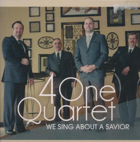 4 One Quartet: We Sing About A Savior