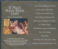 Steve Earnshaw: It Must Have Been Love