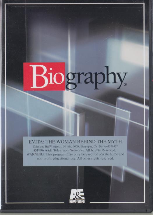 Biography: Evita: The Woman Behind The Myth