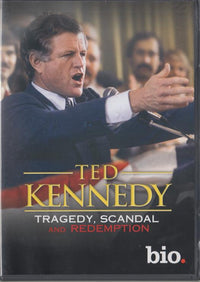 Ted Kennedy: Tragedy, Scandal And Redemption