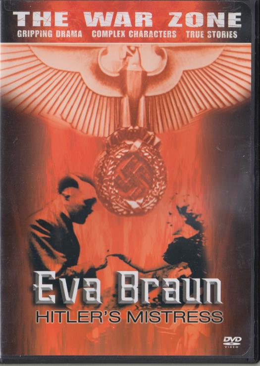 Eva Braun: Hitler's Mistress