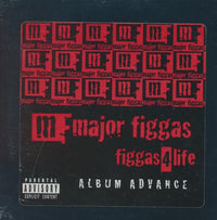 Major Figgas: Figgas 4 Life Album Advance Promo