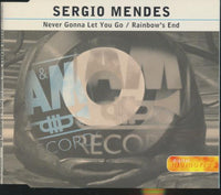 Sergio Mendes: Never Gonna Let You Go / Rainbow's End