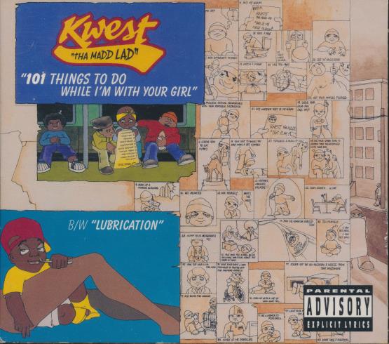 Kwest Tha Madd Lad: 101 Things To Do While I'm With Your Girl 8-Track Single