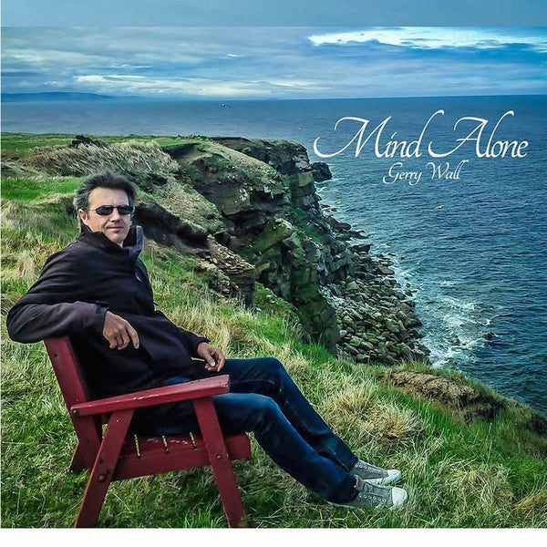 Gerry Wall: Mind Alone