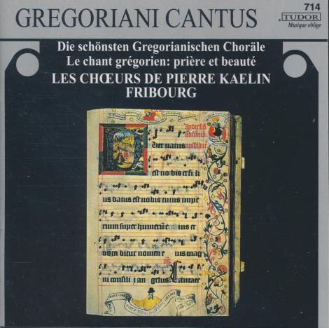 Les Choeurs De Pierre Kaelin, Fribourg: Gregoriani Cantus