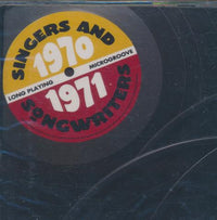 Singers And Songwriters: 1970-1971 2-Disc Set