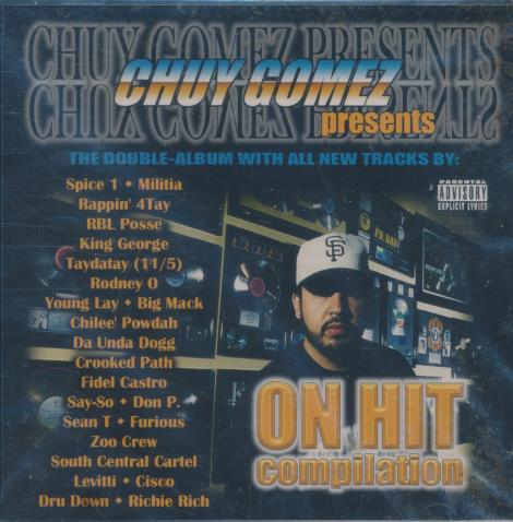 Chuy Gomez Presents: On Hit Compilation 2-Disc Set w/ Drill Hole