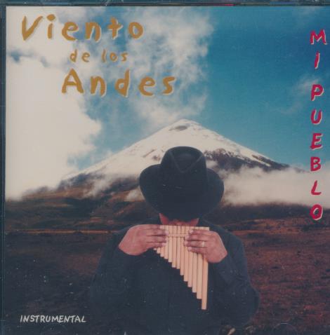 Viento De Los Andes: Mi Pueblo
