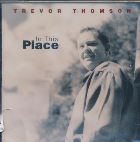 Trevor Thomson: In This Place w/ Cracked Case