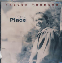 Trevor Thomson: In This Place w/ Cracked Case