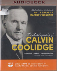 The Autobiography Of Calvin Coolidge Authorized, Expanded & Annotated Unabridged MP3