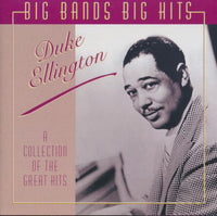 Duke Ellington: A Collection Of The Great Hits
