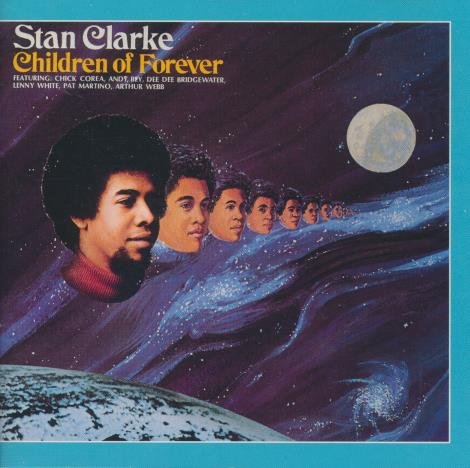 Stanley Clarke: Children Of Forever