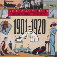 Nipper's Greatest Hits 1901-1920