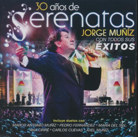 Jorge Muniz: 30 Anos De Serenatas 2-Disc Set