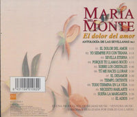 Maria Del Monte: El Dolor Del Amor: Antologia De Las Sevillanas Vol. 2