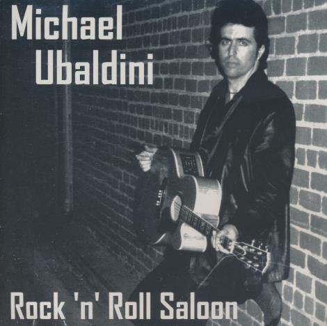 Michael Ubaldini: Rock 'n' Roll Saloon Signed