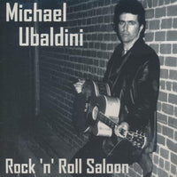 Michael Ubaldini: Rock 'n' Roll Saloon Signed