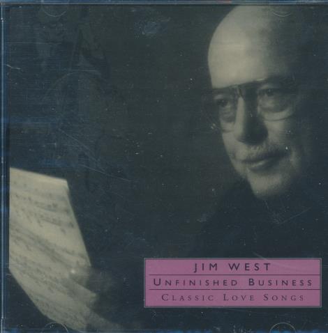 Jim West: Unfinished Business: Classic Love Songs