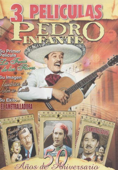 3 Peliculas: Pedro Infante: 50 Anos De Aniversario 3-Disc Set