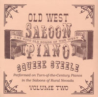 Squeek Steele: Old West Saloon Piano Volume Two