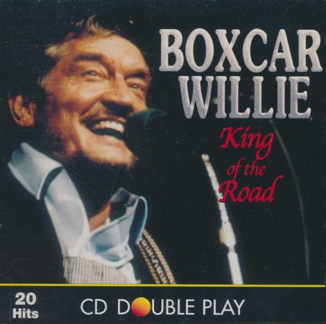 Boxcar Willie: King Of The Road