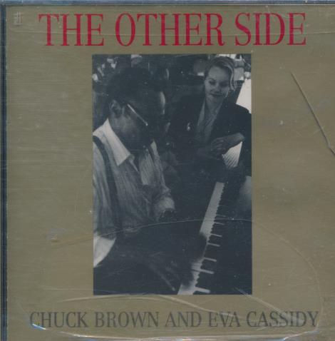 Chuck Brown And Eva Cassidy: The Other Side w/ Cracked Case