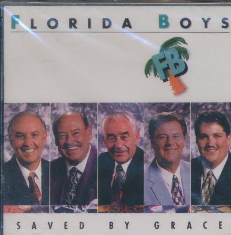 The Florida Boys: Saved By Grace